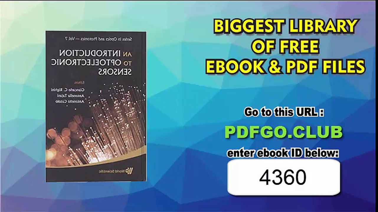 An Introduction To Optoelectronic Sensors (Series in Optics and Photonics) (Series in Optics and Photonics)