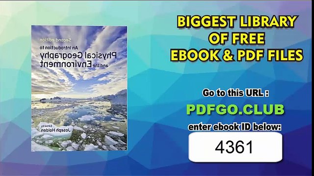 An Introduction to Physical Geography and the Environment (2nd Edition)