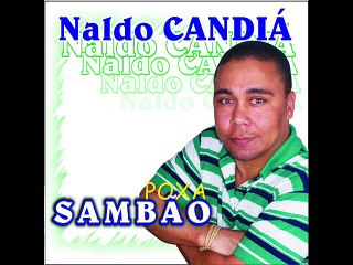 NALDO CANDIÁ :POXA