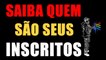 SAIBA QUEM SÃO SEUS INSCRITOS NO YOUTUBE - AjudaTube.com.br
