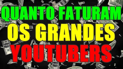 QUANTO FATURAM OS GRANDES YOUTUBERS 2016-2017 - AjudaTube.com.br
