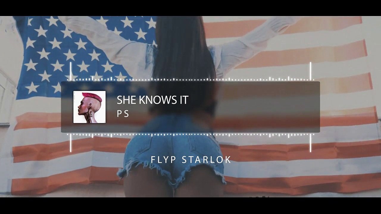PS - She Knows It