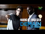 Demain tout commence - Making of :  Hugo Gélin