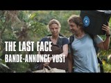 THE LAST FACE de Sean Penn avec Charlize Theron - Bande-Annonce VOST