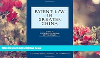 READ book Patent Law in Greater China (Elgar Intellectual Property Law and Practice series) Stefan