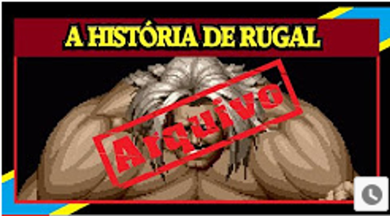 A história de Rugal ARQUIVO