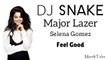 Dj Snake, Major Lazer ft. Selena Gomez - Feel Good