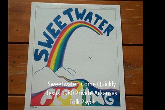 Sweetwater Come Quickly Jesus 1980 Private Arkansas Folk Psych