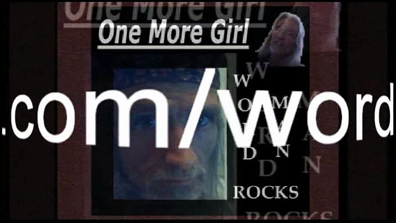 Word Man Rocks - One More Girl