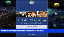 PDF [DOWNLOAD] Estate Planning for Same-Sex Couples TRIAL EBOOK