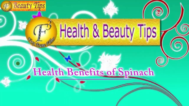 Health Benefits of Spinach II पालक के स्वस्थ लाभ II By Satvinder Kaur II