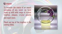 Top 10 crystal trophies and awards for professionals & corporate events