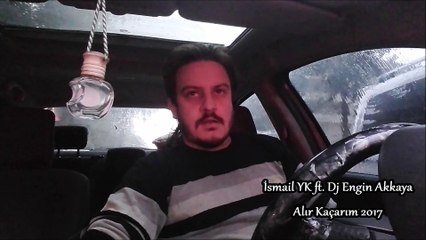 Dj Engin Akkaya ft. İsmail YK - Alır Kaçarım (HD Demo)