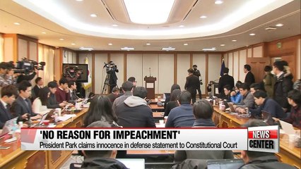 President Park claims innocence in defense statement to Constitutional Court