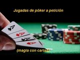 Truco de magia - Jugadas de póker a petición