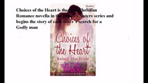 Download Choices of the Heart: A Christian Romance Novella (Bradley Sisters, #1) ebook PDF