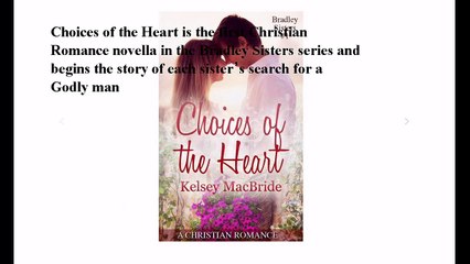 Download Choices of the Heart: A Christian Romance Novella (Bradley Sisters, #1) ebook PDF
