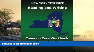 Pre Order NEW YORK TEST PREP Reading and Writing Common Core Workbook Grade 3: Preparation for the