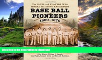 Audiobook Base Ball Pioneers, 1850-1870: The Clubs and Players Who Spread the Sport Nationwide