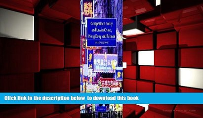 PDF [FREE] DOWNLOAD  Competition Policy and Law in China, Hong Kong and Taiwan [DOWNLOAD] ONLINE