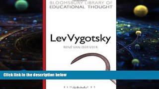 Pre Order Lev Vygotsky (Bloomsbury Library of Educational Thought) RenÃ© van der Veer mp3