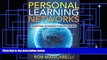 Pre Order Personal Learning Networks: Using the Power of Connections to Transform Education Will