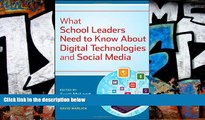 Pre Order What School Leaders Need to Know About Digital Technologies and Social Media  On CD