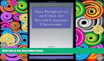Pre Order New Perspectives on CALL for Second Language Classrooms (ESL   Applied Linguistics