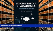 Audiobook Social Media in Academia: Networked Scholars George Veletsianos Audiobook Download
