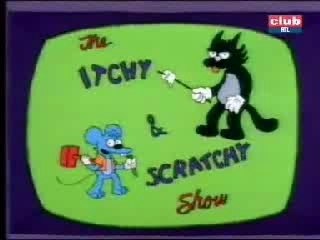 itchy and scratchy Ah la vie sovage