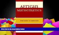 Pre Order African Mathematics: From Bones to Computers Abdul Karim Bangura mp3