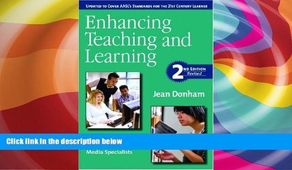 Pre Order Enhancing Teaching and Learning: A Leadership Guide for School Library Media