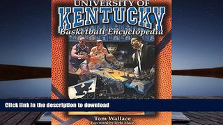 PDF The University of Kentucky Basketball Encyclopedia Full Book