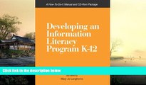 Online  Developing An Information Literacy Program K-12: A How-To-Do-It Manual and CD-Rom Package