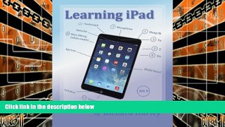 Online Richard Alan Hurley Learning iPad: A Comprehensive Course Full Book Epub