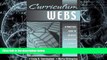 Buy Craig A. Cunningham Curriculum Webs: A Practical Guide to Weaving the Web into Teaching and