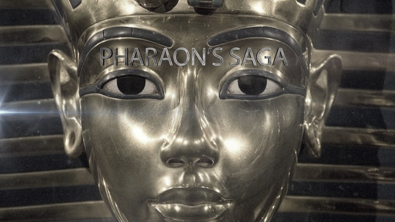 Pharaon’S Saga épisode 1