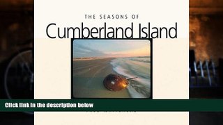 Price The Seasons of Cumberland Island (Wormsloe Foundation Nature Book Ser.) Fred Whitehead For