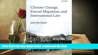 PDF [DOWNLOAD] Climate Change, Forced Migration, and International Law [DOWNLOAD] ONLINE