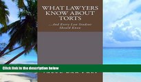 Download [PDF]  What Lawyers Know About Torts: ...And Every Law Student Should Know Value Bar Prep