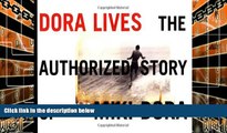 Buy Steve Pezman Dora Lives: The Authorized Story Of Miki Dora Full Book Download