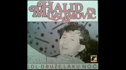 Halid Muslimovic - Nisam bezobrazan - (Audio 1987) HD