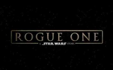 Trailer: Rogue One: A Star Wars Story