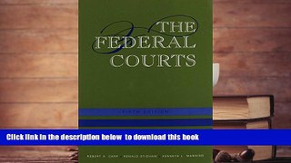 BEST PDF  The Federal Courts BOOK ONLINE