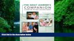 Price The Adult Learner s Companion: A Guide for the Adult College Student (Textbook-specific