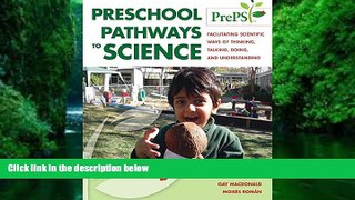 Price Preschool Pathways to Science (PrePS): Facilitating Scientific Ways of Thinking, Talking,