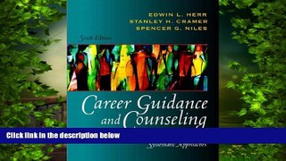 Best Price Career Guidance and Counseling Through the Lifespan: Systematic Approaches (6th