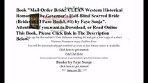 Download Mail Order Bride: CLEAN Western Historical Romance: The Governor's Half-Blind Scarred Bride (Brides of El Paso