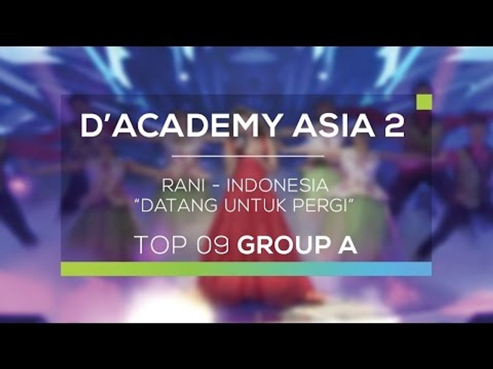 Rani, Indonesia - Datang Untuk Pergi (D'Academy Asia 2)