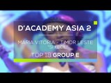 Maria Vitoria, Timor Leste - Si Kecil (D'Academy Asia 2)